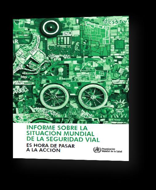 de Ministros de Segurança Viária (ONU/OMS) - 2009 1º Informe