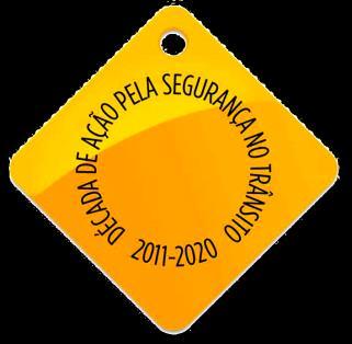 institui a Década de Ação de Segurança no Trânsito 2011-2020; 2º