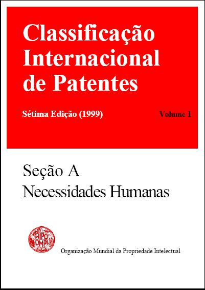 Classificação Internacional de Patentes Estrutura hierárquica: Seções
