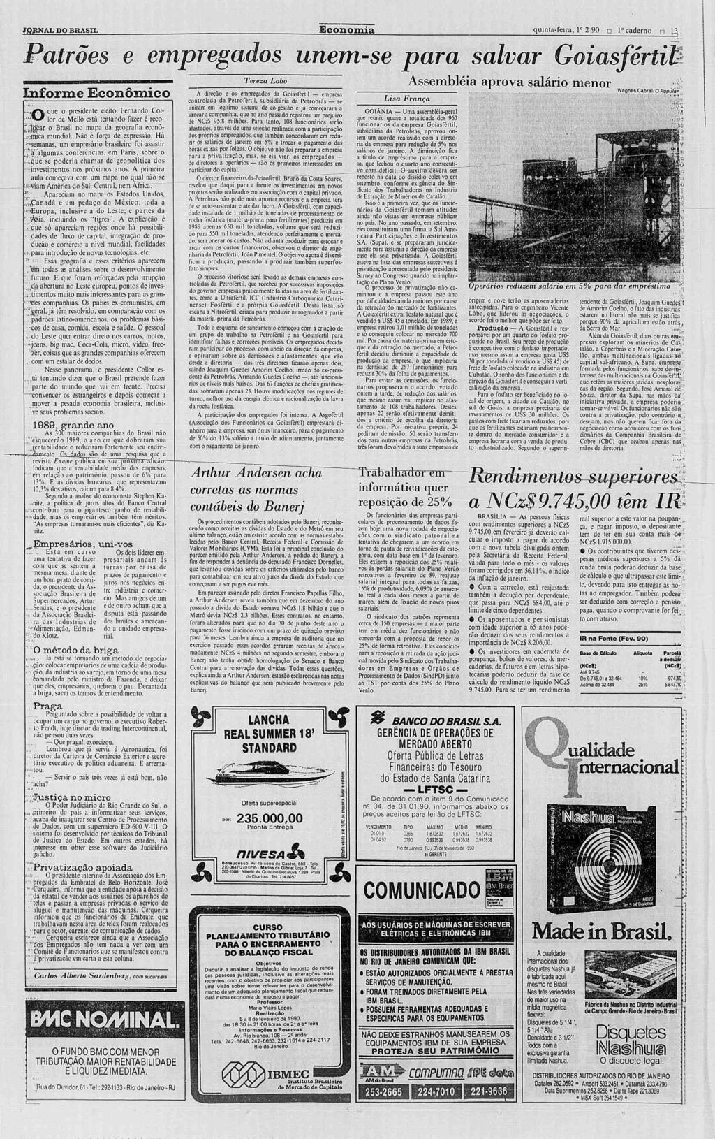 1 ] JORNAL DO BRASL Economia quinta-feira, 1 2 90 1 caderno p U, Patrões e empregados unem-se salvar Goiasfértil-.