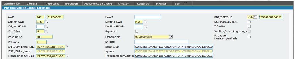 1.2 Informações Adicionais Para informar o CNPJ do Exportador e do Transportador (quando necessário) o usuário deverá clicar no ícone que o sistema exiba um pop-up contendo os CNPJ s cadastrados no