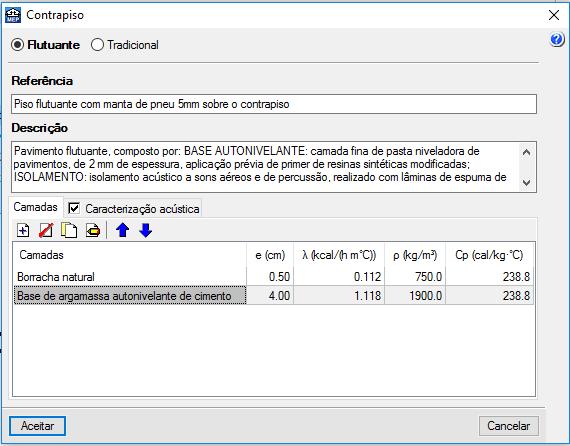 106 Figura 80- Modificação da posição das camadas CONTRAPISO FLUTUANTE COM MANTA DE POLIETILENO EXPANDIDO COM PAD SOB CONTRAPISO A última situação simulada consiste em um contrapiso flutuante