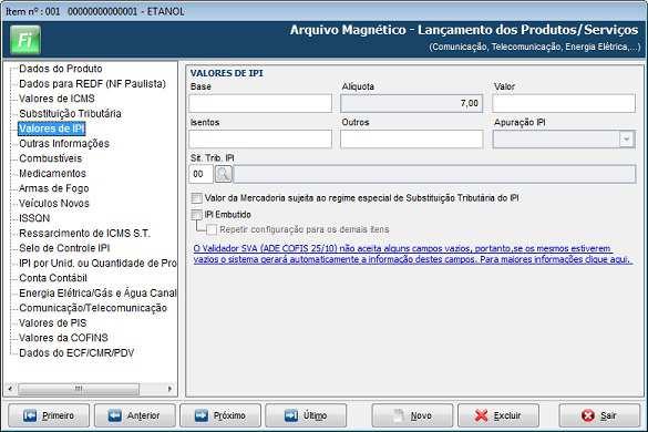 Lançamentos Fiscais Menu Movimentos / NF Entradas e Saídas Botão Lançamento de