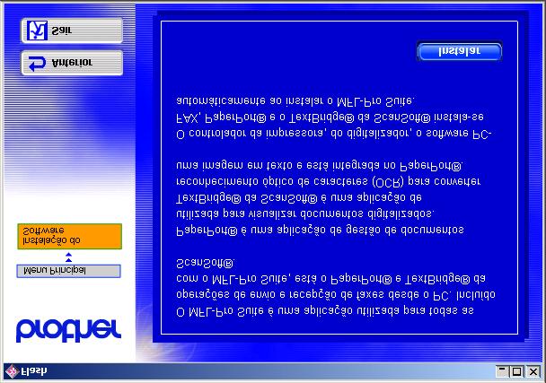 Configurar o MFC O MFL-Pro Suite inclui os Controladores da Impressora, Scanner Driver,