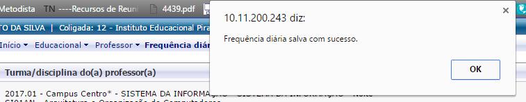 E a mensagem de faltas salvas será exibida. xxxxxxxxxxx Obs. Não cliquem no botão Liberar Etapa. Caso aconteça, enviei um para o Mario (mlalmeid@unimep.