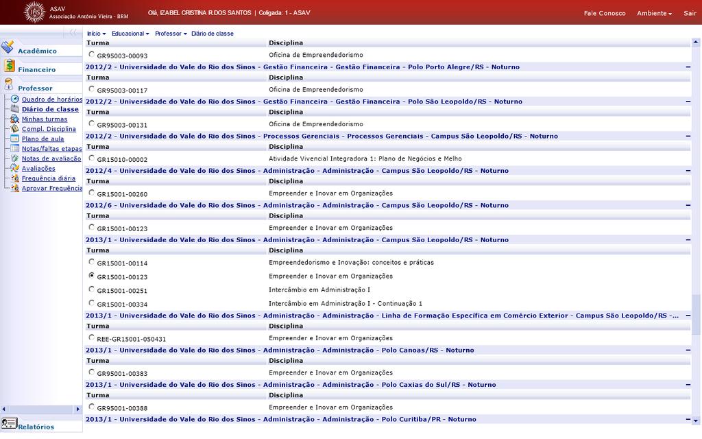 3 DIÁRIO DE CLASSE Você será direcionado ao portal educacional; certifique-se de estar com o menu Diário de Classe [5] selecionado.