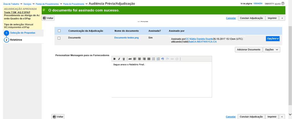 O aprvadr deverá aceder à platafrma e terá na Agenda, na área de trabalh, este pedid de aprvaçã nde clicand sbre esta tarefa surgirá uma janela de aprvaçã na qual ele aprva u rejeita.