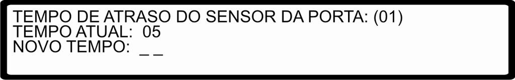 5 Configurando o Tempo dos Sensores Como os sensores são muito sensíveis, existe a possibilidade da ocorrência excessiva de falhas no sensor (descrito no item 6.1 Status da Porta).