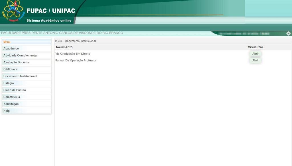 Figura 28 - Página Documento Institucional Nota-se que foram exibidos os documentos institucionais, que podem ser visualizados pelo usuário, clicando na palavra "abrir". Veja na próxima página.