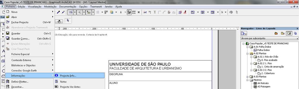 No ArchiCAD, é possível configurar as