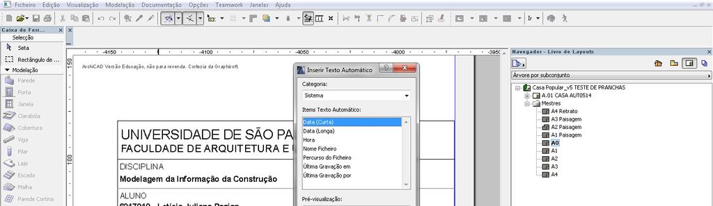 Para o campo DATA, crie uma caixa de texto e em Inserir