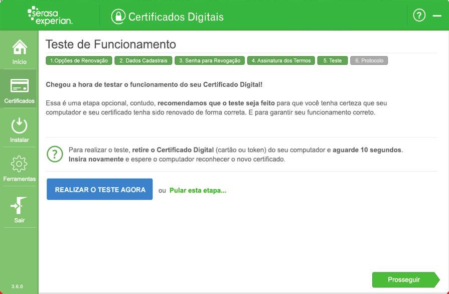 Manual do Assistente do Certificado Digital 11 Faça um teste de funcionamento do seu Certificado Digital.