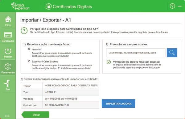 Manual do Assistente do Certificado Digital 23 Confira todas as informações disponíveis na tela e pressione IMPORTAR