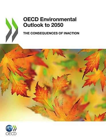 OECD Environmental Outlook to 2050.