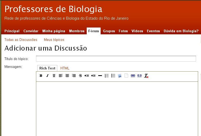 Digite o título do fórum (tópico), preencha a mensagem, e se quiser você pode anexar arquivos, como textos e