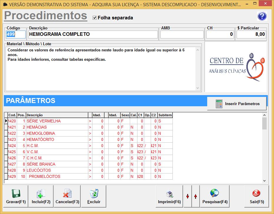 Obs. Texto que finaliza a impressão do exame, sairá no rodapé após os resultados o texto inserido ex MATERIAL: SORO MÉTODO: QUIMIOLUMINESCÊNCIA.