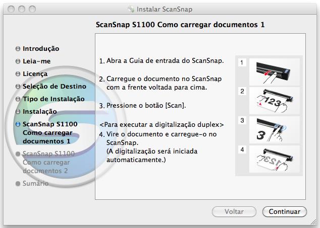 Instalando no Mac OS 14.Clique o botão [Install]. A instalação será iniciada. A janela [Finish Up] será exibida. 15.Clique o botão [Quit]. A janela [Registro do item de inicialização] será exibida.