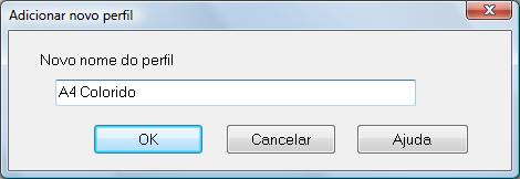 A janela [Adicionar novo perfil] será exibida. 4.