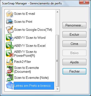 Configurando o ScanSnap Manager (Windows) Excluindo perfis 1. Pelo Menu do botão direito, selecione [Gerenciamento de perfis].