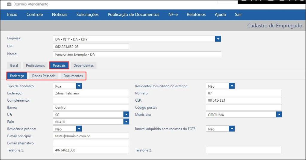 funcionário; 4.11 Na guia DEPENDENTES, caso o funcionário possua, clique no botão [Incluir dependente]; Para este exemplo, o funcionário NÃO possuirá dependente. 4.12 Clique no botão [Gravar e enviar para Folha], para salvar o cadastro de empregado e encaminhar a solicitação, ou 4.