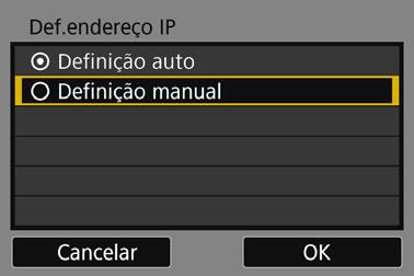 Definir Endereço IP Manualmente Configure as definições de endereço IP manualmente. Os itens apresentados variam consoante a função Wi-Fi. 1 Selecione [Definição manual].