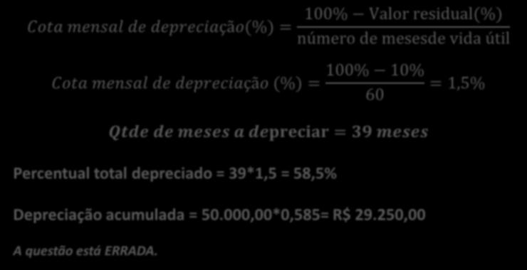 21. (Inédita) Em 01 de outubro de 2007, a Câmara dos Deputados adquiriu um veículo por R$ 50.000,00.