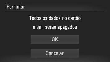 Ajustar Funções Básicas da Câmara Formatar Cartões de Memória Antes de utilizar um cartão de memória novo ou um cartão formatado noutro dispositivo, deve formatar o cartão utilizando esta câmara.