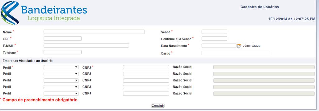 Deve clicar no botão sinalizado acima. Após isto, será aberta uma tela para que seja preenchida e seu cadastro seja analisado pela equipe do SAB (Sistema de Atendimento Bandeirantes). Abaixo a tela 2.