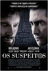 Os Suspeitos (28 de outubro de 2013) "Os Suspeitos". Drama, e suspense até o fim.