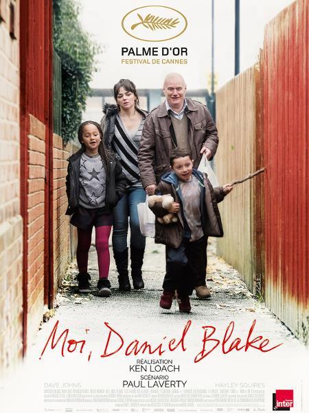 Eu, Daniel Blake (14 de janeiro de 2017) Eu, Daniel Blake, não foi à toa que ganhou a Palma de Ouro do Festival de Cannes. Tirando um indivíduo (pinta de pseudo-intelectual) que bradou Fora Temer!