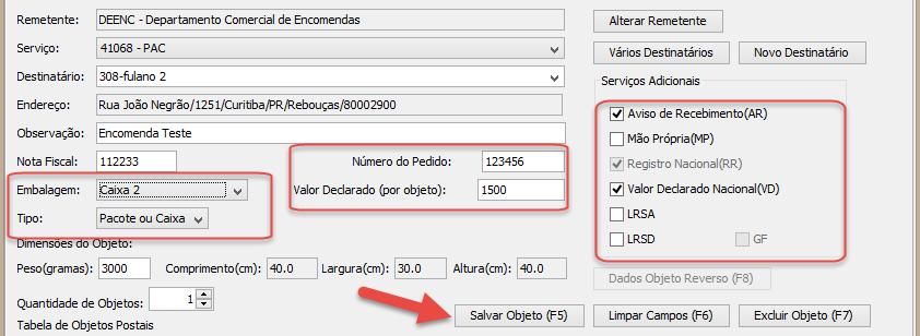 Se aparecer o nome completo, significa que o destinatário já está cadastrado no sistema. Clicar no nome e aparecerá o endereço. Se necessário, preencher as informações complementares (Ex: Nota Fiscal.