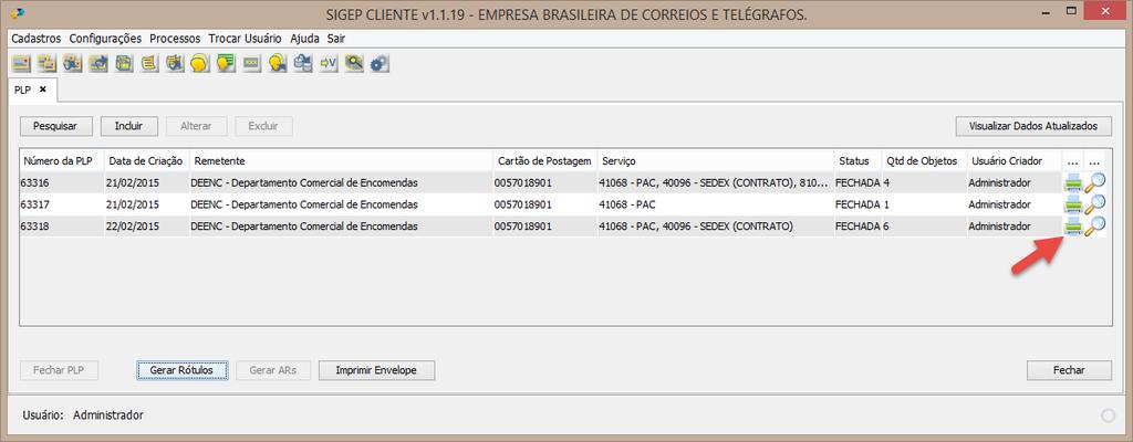 A PLP, após fechada, tem prazo de validade de 7 dias corridos, para a efetuar a postagem dos objetos. 14.11 Reimpressão de uma PLP ou Voucher Selecionar a PLP fechada.