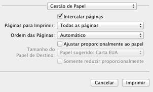 Para imprimir somente páginas selecionadas de um documento de múltiplas páginas, selecione uma opção no menu pop-up Páginas para Imprimir.