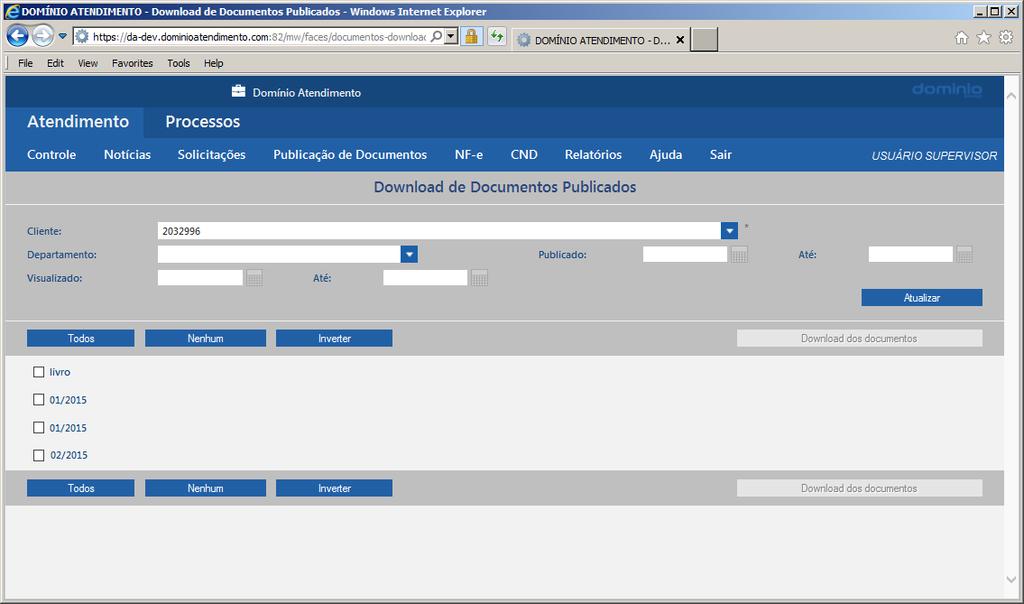 1. No campo Cliente, selecione o cliente correspondente para realizar o download de documento. 2. No campo Departamento, selecione o departamento correspondente. 3.