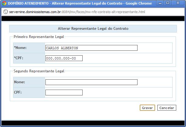 No campo Nome e CPF, informe o nome e o CPF do novo representante legal do contrato; Clique no botão Gravar, para gravar os dados do novo representante e retornar a janela de Contrato de utilização.