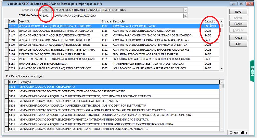 Também possível efetuar a vinculação entre o CST de saída e o CST de entrada para o ICMS e IPI.