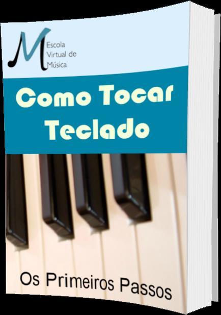 COMO TOCAR TECLADO Os Primeiros Passos http://www.