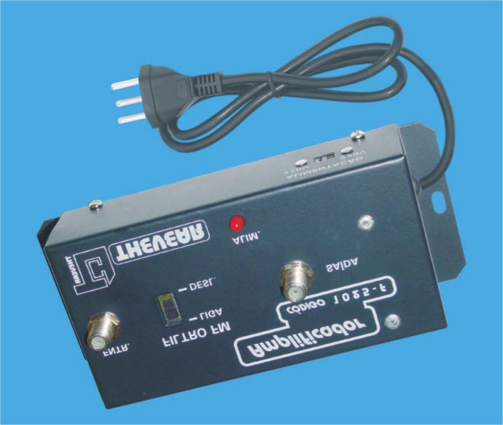 05-F em caixa metálica, com conectores tipo F-fêmea. São produtos extremamente versáteis, podendo ser utilizados em 0/0V.