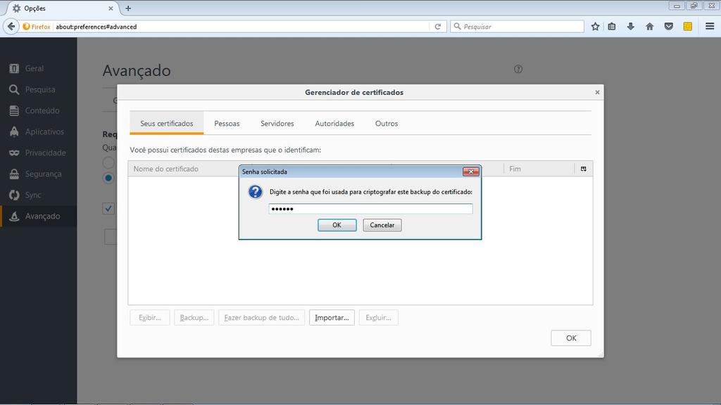 Para isso, dentro do navegador você seguirá os seguintes passos: ABRIR MENU > OPÇÕES > AVANÇADO > CERTIFICADOS > VER CERTIFICADOS Isso irá abrir o Gerenciador de certificados, onde você irá clicar na