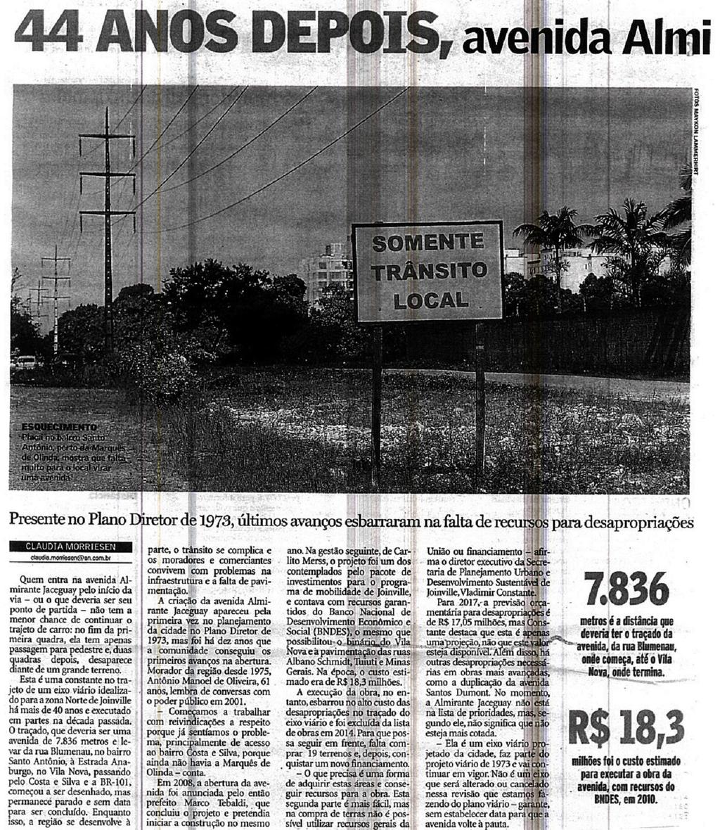 A Notícia Notícias 44 anos depois, avenida Almirante Jaceguay ainda não é avenida 44 anos depois, avenida Almirante Jaceguay ainda não é avenida / Plano Diretor / Joinville / Trânsito /