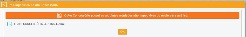 Antes do envio do ato criado para análise do anuente, a beneficiária tem a possibilidade de verificar se há alguma observação