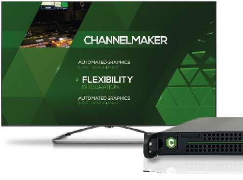 OTIMIZE QUALQUER CANAL O ChannelMaker permite criar, otimizar ou expandir facilmente qualquer canal de televisão.