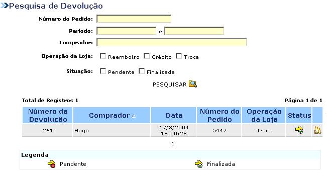 7. Cm administrar sua lja virtual Encaminhand mensagens as clientes 7.3 Gerenciar Devluções A funcinalidade Gerenciar Devluções pssibilita a relaçã ds pedids que fram devlvids.