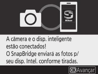 8 Câmera/dispositivo inteligente: complete o pareamento. Câmera: pressione J quando a mensagem à direita for exibida. Dispositivo inteligente: toque em OK quando a mensagem à direita for exibida.