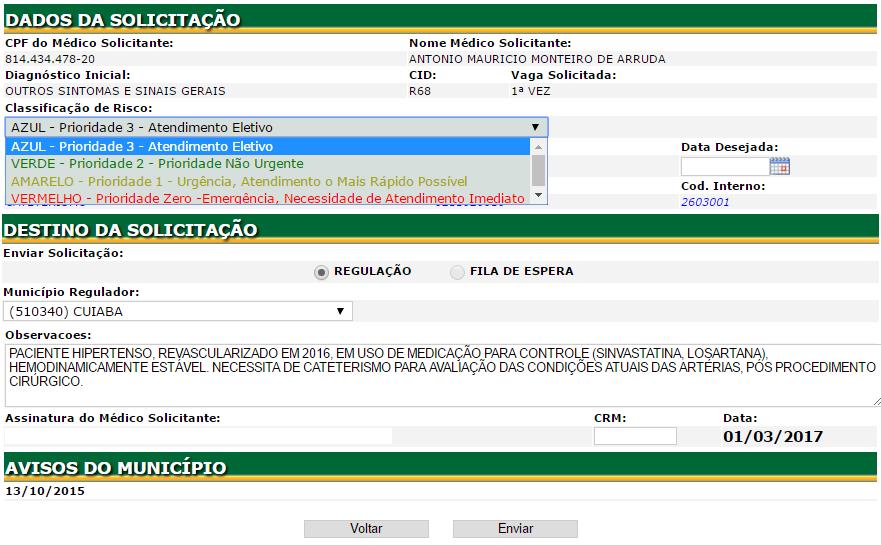 SECRETARIA DE ESTADO DE SAÚDE DE MT 15 8. Como enviar uma solicitação de procedimento ambulatorial (consulta ou exame) para a regulação?