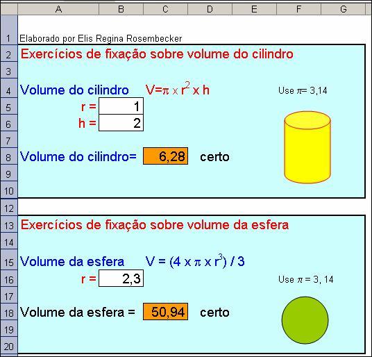 : esta atividade propõe o cálculo do volume da esfera e do cilindro.
