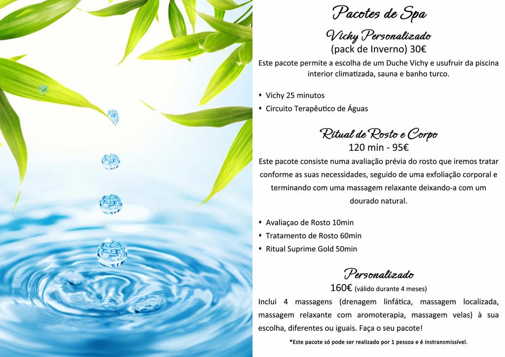 rf ac,orteis de Spo COcity?erso-rta&zado- ( pa c k de Inverno) 30 Este pacote permite a escolha de um Duche Vichy e usufruir da piscina interior climatizada, sauna e banho turco.