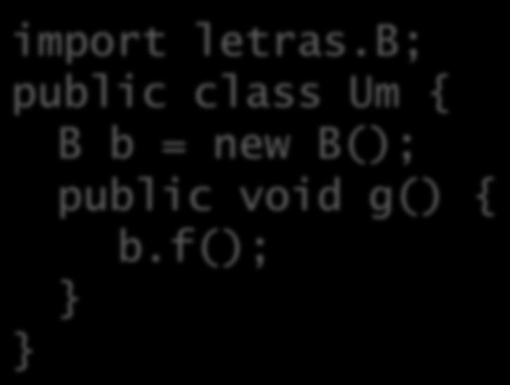 println(x); public class B { public A a = new