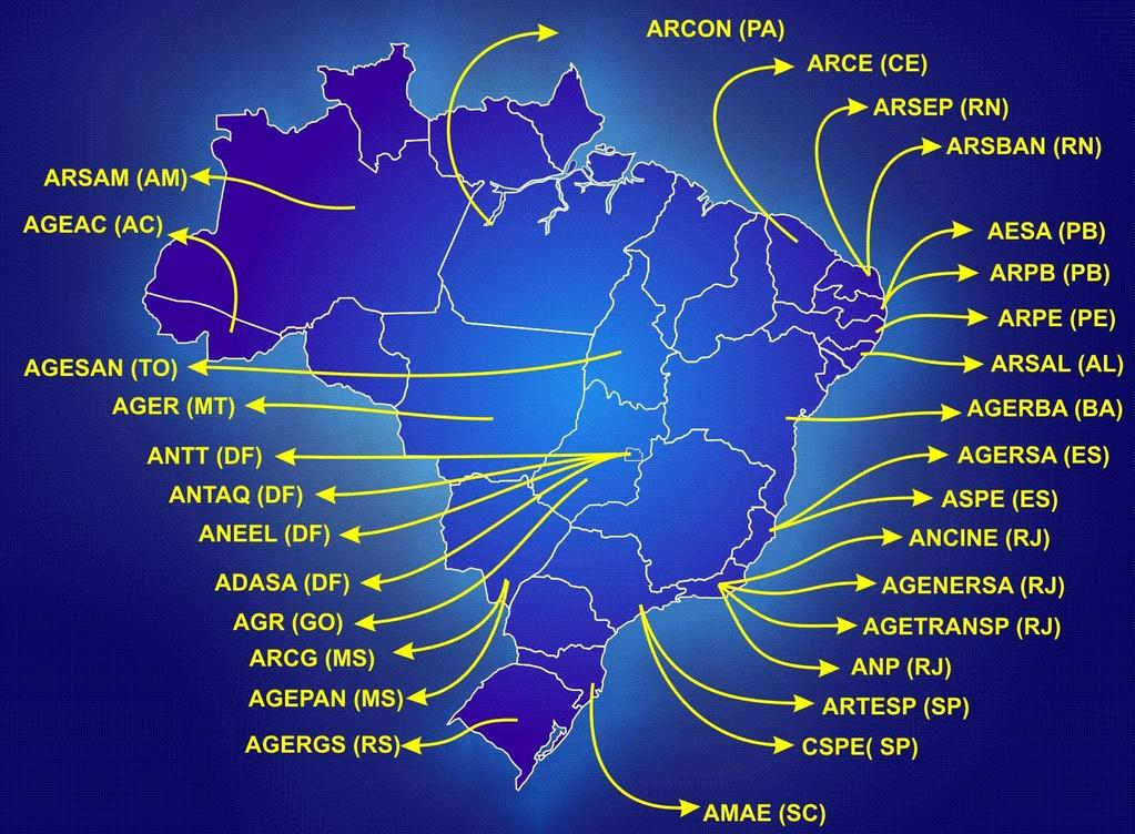 Agências Reguladoras e a ABAR: 50 AGÊNCIAS ASSOCIADAS: 07