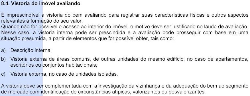 fls. 159 2. AVALIAÇÃO DA SALA COMERCIAL 809 2.1. VISTORIA A vistoria foi realizada pelo signatário em etapa única no dia 20.12.2016, a qual contou com a presença da Sra.